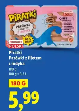 Lidl Piratki Parówki z filetem z indyka oferta