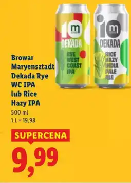 Lidl Browar Maryensztadt Dekada Rye WC IPA lub Rice Hazy IPA oferta