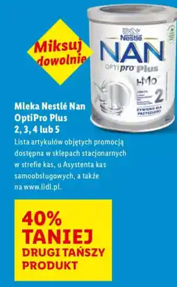 Lidl Mleka Nestlé Nan OptiPro Plus 2,3,4 lub 5 oferta