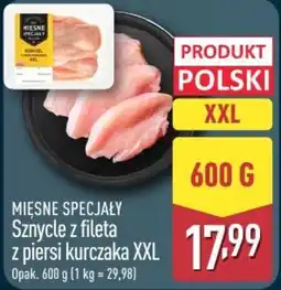 ALDI MIĘSNE SPECJAŁY Sznycle z fileta z piersi kurczaka XXL oferta