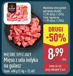 ALDI Mięsne specjały mięso z uda indyka na gulasz oferta