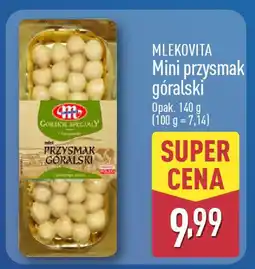 ALDI Mlekovita mini przysmak góralski oferta
