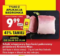 Biedronka Schab wieprzowy bez kości pakowany próżniowo Kraina Mięs oferta