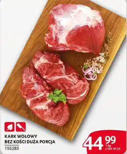 Selgros Kark wołowy bez kości duża porcja oferta