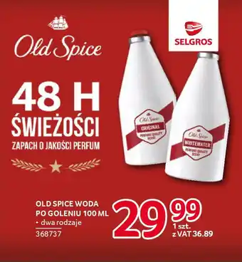Selgros Old spice woda po goleniu oferta