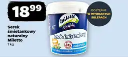Netto Serek śmietankowy naturalny Miletto oferta