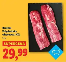 Lidl Polędwiczka wieprzowa Rzeźnik Codzienna Dostawa oferta