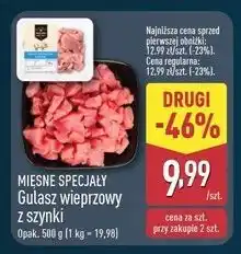ALDI Gulasz wieprzowy z szynki Mięsne Specjały Zawsze Świeże (Aldi) oferta