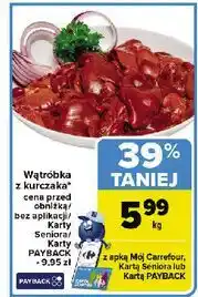 Carrefour Wątróbka z kurczaka oferta