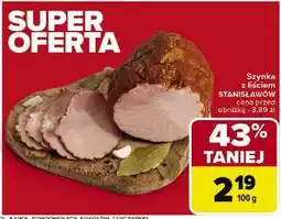 Carrefour Szynka z liściem Stanisławów oferta