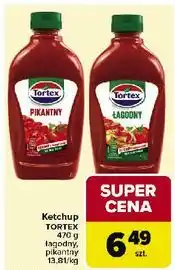Carrefour Ketchup pikantny Tortex oferta