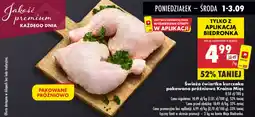 Biedronka Świeża ćwiartka kurczaka pakowana próżniowo Kraina Mięs oferta