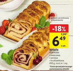 Intermarche Strucla owocowa/serowa/truskawkowa Oskroba oferta