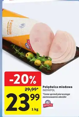 Intermarche Wędlina polędwica miodowa Indykpol oferta