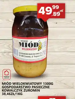 Spiżarnia Smakosza Miód wielokwiatowy Gospodarstwo Pasieczne Kowalczyk Zuromin oferta