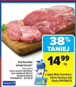 Carrefour Mięso karkowka wieprzowa bez kości Carrefour oferta