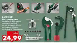 Kaufland PARKSIDE Narzędzia do rur oferta