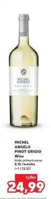 Kaufland MICHEL ANGELO PINOT GRIGIO oferta