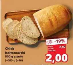 Kaufland Chleb baltonowski Kaufland oferta