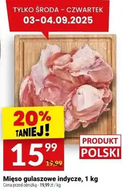 Twój Market Mięso gulaszowe indycze Twój Market oferta