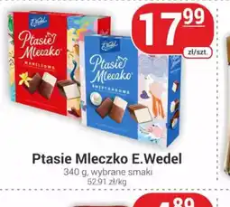 Delikatesy Sezam Ptasie Mleczko E.Wedel oferta