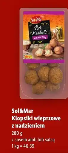 Lidl Klopsiki wieprzowe z nadzieniem Sol&Mar z sosem aioli oferta