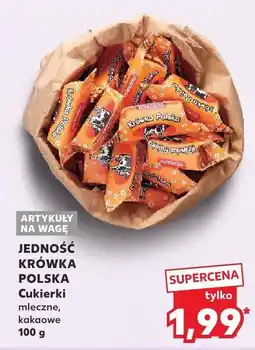 Kaufland Cukierki Krówka Polska mleczne Jedność Królka Polska oferta