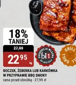 bi1 Boczek, żeberka lub karkówka w przyprawie BBQ smoky oferta