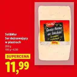 Lidl Ser dojrzewający w plastrach Sol&Mar oferta