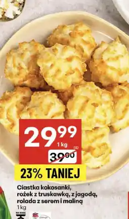 Delikatesy Centrum Ciastka kokosanki, rożek z truskawką, z jagodą, rolada z serem i maliną Legendy oferta