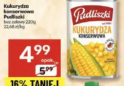 Delikatesy Centrum Kukurydza konserwowa Pudliszki oferta