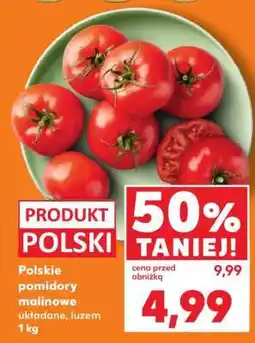 Kaufland Polskie pomidory malinowe układane, luzem 1 kg oferta