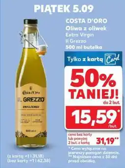 Kaufland COSTA D’ORO Oliwa z oliwek Extra Virgin Il Grezzo 500 ml butelka oferta