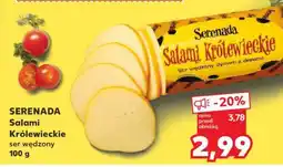 Kaufland SERENADA Salami Królewieckie oferta