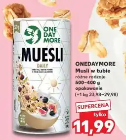 Kaufland ONEDAYMORE Musli w tubie oferta