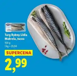 Lidl Makrela - tusza Targ Rybny Lidla oferta