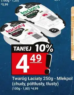 Hitpol Twaróg łaciaty 250g Mlekpol oferta