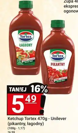 Hitpol Ketchup Tortex pikantny, łagodny 470g Unilever oferta
