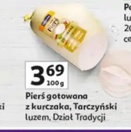 Auchan Pierś z kurczaka Tarczyński oferta