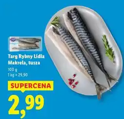 Lidl Targ Rybny Lidla Makrela, tusza oferta