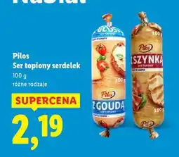 Lidl PILOS Ser topiony serdelek oferta