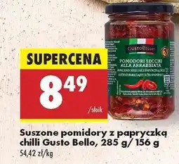 Biedronka Suszone pomidory z papryczką chilli Gusto Bello, 285 g/156 g oferta