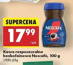 Biedronka Kawa rozpuszczalna bezkofeinowa Nescafé, 100 g oferta