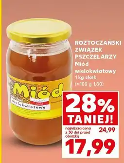 Kaufland Miód ROZTOCZAŃSKI ZWIĄZEK PSZCZELARZY wielokwiatowy oferta