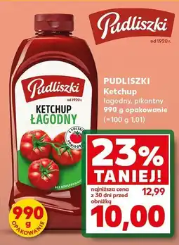 Kaufland Ketchup PUDLISZKI łagodny oferta
