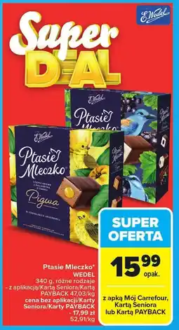 Carrefour Market Ptasie mleczko Wedel oferta