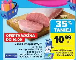 Carrefour Schab wieprzowy bez kości Carrefour oferta