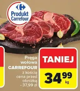Carrefour Pręga wołowa z kością Carrefour oferta