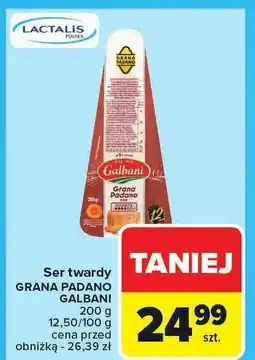 Carrefour Ser twardy Grana Padano Galbani oferta