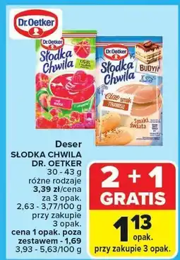 Carrefour Deser Słodka Chwila różne rodzaje Dr. Oetker oferta